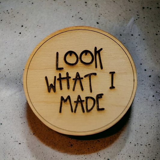 Look What I Made Magnet