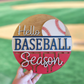 Hello Baseball Season Sign