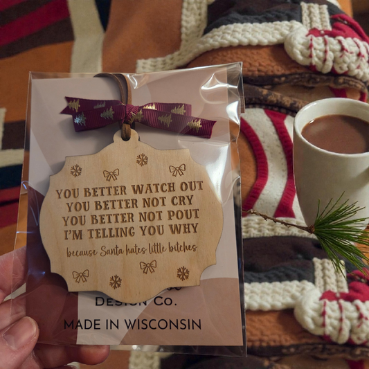 funny christmas ornament santa helps little b*tches